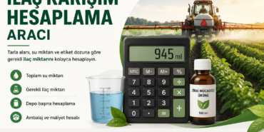 İlaç karışım hesaplama aracı ile zirai ilaç dozu ve depo hesabı
