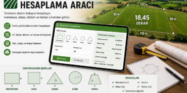 Tarla Alanı Hesaplama Aracı ile metrekare, dekar, dönüm ve hektar hesaplama
